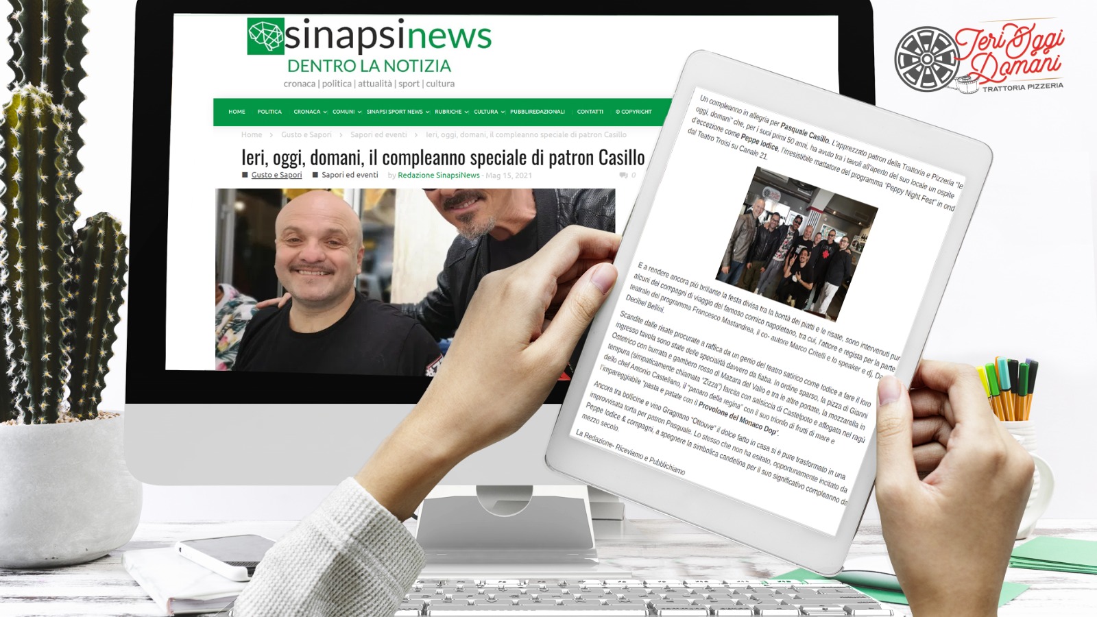 Ieri, oggi, domani, il compleanno speciale di patron Casillo